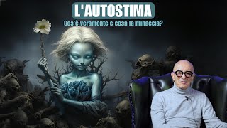 LAutostima  Cosè veramente e cosa la minaccia  PSICHIATRA [upl. by Ynaffyt]