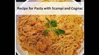 Recipe for Pasta with Shrimps and Cognac [upl. by Oilisab]