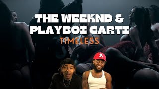 The Weeknd – Timeless with Playboi Carti Official Music Video Reaction [upl. by Zilada]