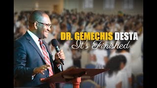 ተፈጸመ  ዶር ገመቺስ ደስታ  DR GEMECHIS ITS FINISHED SEP 2018 [upl. by Olnee]