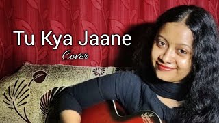 Tu Kya Jaane  Amar Singh Chamkila  Cover [upl. by Ilowell16]