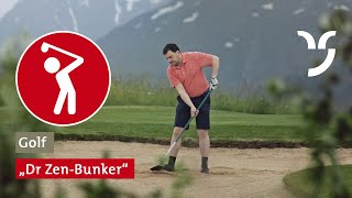 „Dr ZenBunker“ – graubündenGOLF [upl. by Luebke]