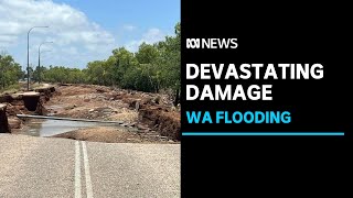 WA flood crisis leaves behind brutal trail of destruction with lengthy cleanup looming  ABC News [upl. by Wakerly]