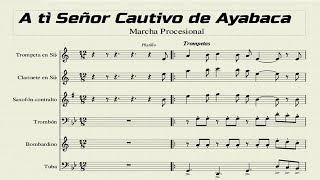 Himno A ti señor Cautivo de AyabacaBanda de MusicosArchivo PDF [upl. by Adamsen]