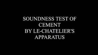 SOUNDNESS Test on Cement [upl. by Roosnam]