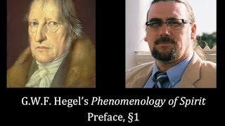 Half Hour Hegel The Complete Phenomenology of Spirit Preface sec 1 [upl. by Brigette]