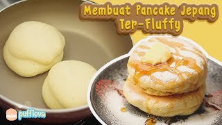 MEMBUAT PANCAKE JEPANG TERLEMBUT  HOW TO MAKE JAPANESE SOUFFLE PANCAKE [upl. by Anillek]