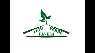 TETO VERDE FAVELA [upl. by Yerffej]