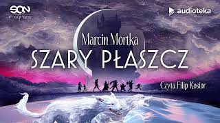 quotSzary płaszczquot Marcin Mortka  audiobook [upl. by Airbma]