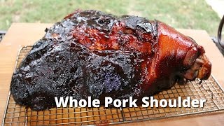 Whole Pork Shoulder Recipe  BBQ Pork Shoulder on Ole Hickory Smoker Malcom Reed HowToBBQRight [upl. by Ahseram]