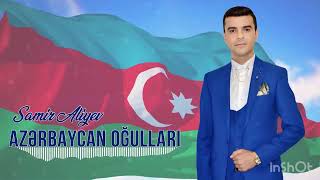 Samir Eliyev Azerbaycan Ogullari 2024 Yeni [upl. by Ayhay]