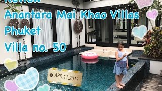 Review Anantara Mai Khao Phuket รีวิวห้องพักแบบ Sala Pool Villa no 50 โรงแรมอนันตรา ไม้ขาว ภูเก็ต [upl. by Brice]