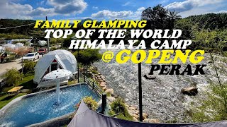 Top of the World Himalaya Camp Resort Familly Glamping 18 [upl. by Oeramed995]