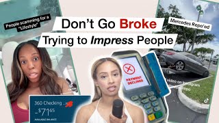 Dont Go Broke Trying to Impress People [upl. by Gretta]