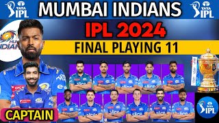 IPL 2024 Mumbai Indians Final Playing 11  MI Playing 11 2024  MI Team Best Lineup IPL 2024 [upl. by Anayhd334]