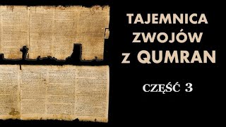 QUMRAN  Zwoje z Qumran a chrześcijaństwo [upl. by Ahsil]