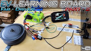 FarDriver Learning Board  PART 2  Learn Mode  Throttle  EBS Brake Functions [upl. by Rab]