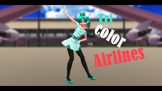 【MMD】 Tricolor Airline【トリコロール・エア・ライン】 4k [upl. by Inami587]