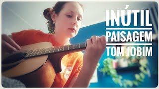 Tom Jobim  Inútil paisagem cover [upl. by Wadesworth]