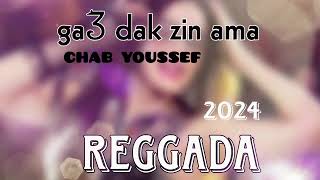 Ga3 dak zin ama ydir stop  REGGADA LIVE 2024 [upl. by Esther]