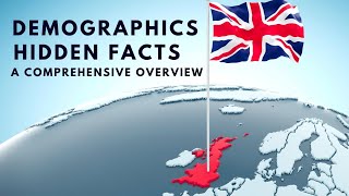 UK Demographics I Hidden facts I A Comprehensive Overview [upl. by Gladys]