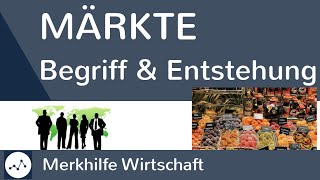 Was ist ein Markt Wie entsteht ein Markt  Märkte einfach erklärt Bedürfnisse Nachfrage Angebot [upl. by Zealand85]