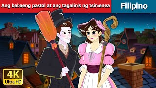 Ang babaeng pastol at ang tagalinis ng tsimenea  The Shepherdess and The Chimney Sweep in Filipino [upl. by Inhsor876]