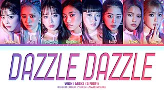 Weki Meki 위키미키 DAZZLE DAZZLE Color Coded Lyrics HanRomEng [upl. by Bridget]