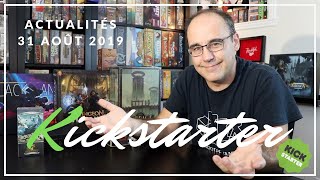 Actualités KICKSTARTER du 31 août 2019 à La Société des Jeux [upl. by Clippard448]