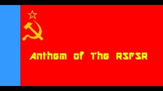 ANTHEM OF The RSFSR [upl. by Cinom]