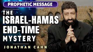 Jonathan Cahn Prophetic The IsraelHamas EndTime Mystery [upl. by Waverley]