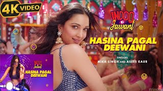 Hasina Pagal Deewani  Indoo Ki Jawani Kiara  4K Video  Kiara Advani Aditya Seal amp Mallika Dua [upl. by Ahk]