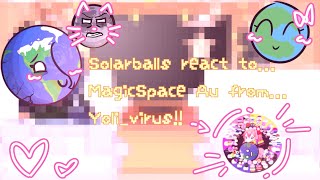 Solarballs react to MagicSpace Au from Yolivirus ⸜｡˃ ᵕ ˂ ⸝ 🇺🇸🇪🇦 [upl. by Wernda]