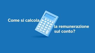 Come si calcola la remunerazione sul conto [upl. by Ahsiakal]