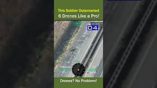 This Soldier Outsmarted 6 Drones Like a Pro [upl. by Eiten311]