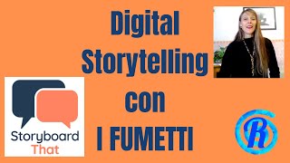 STORYBOARD THAT digital storytelling con i fumetti [upl. by Grimaldi]