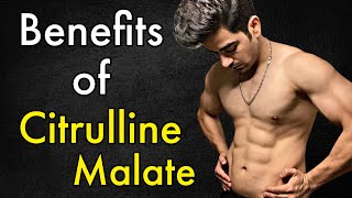 Benefits of Citrulline Malate [upl. by Mosra254]