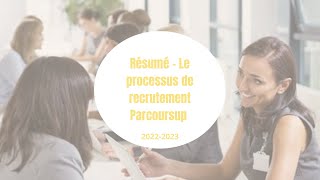 Résumé  du processus de recrutement Parcoursup [upl. by Letniuq]