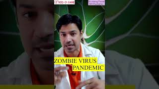 Zombie Virus Pandemic by Dr Anurag Prasad Hindi shorts [upl. by Fedirko754]