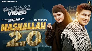 Full Video  Mashallah 20  Anjali Raghav Dhruv Singhal  Farista  New Haryanvi Songs 2023 [upl. by Ardnuasac]