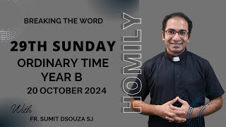 Homily 29th Sunday in Ordinary Time Year B I Homily 20 October 2024 Year B [upl. by Idnak]