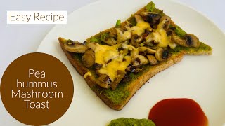 Hummus Mushroom Toast  Pea Hummus  Mushroom Toast  New Breakfast Recipe  Unique Breakfast [upl. by Jeanne]