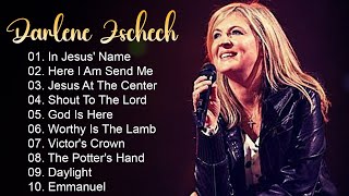 Darlene Zschech Best Christian Worship Songs 2023 Top 10 Best Hits Of Darlene Zschech [upl. by Ynehpets318]