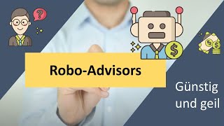 Robo Advisors  Ideal für langfristigen Vermögensaufbau [upl. by Zenas]