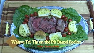 Wagyu Tri Tip on the Pit Barrel Cooker  Ep 54 [upl. by Alraep372]