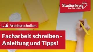 Facharbeit schreiben  Anleitung und Tipps  Arbeitstechniken lernen mit dem Studienkreis [upl. by Nrev]