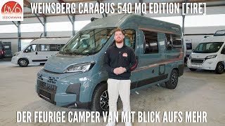 Der neue Weinsberg CaraBus 540 MQ EDITION FIRE  Modelljahr 2025 [upl. by Lauder]