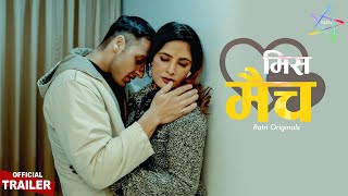 MisMatch  Official Trailer  To Watch Full Episode Download amp Subscribe RATRI APP ratri ratriapp [upl. by Morville]