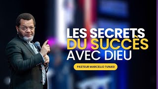 LES SECRETS DU SUCCES AVEC DIEU  PASTEUR MARCELLO TUNASI [upl. by Ellehcyar576]