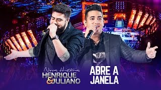 Henrique e Juliano  Abre A Janela  DVD Novas Histórias  Ao vivo em Recife [upl. by Llerad]